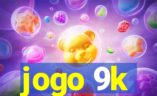 jogo 9k